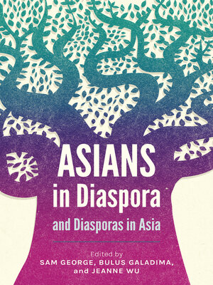 cover image of Asians in Diaspora and Diasporas in Asia